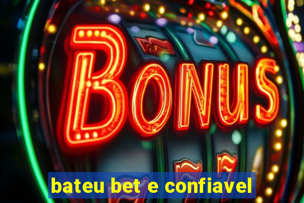 bateu bet e confiavel